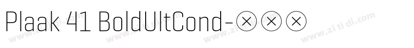 Plaak 41 BoldUltCond字体转换